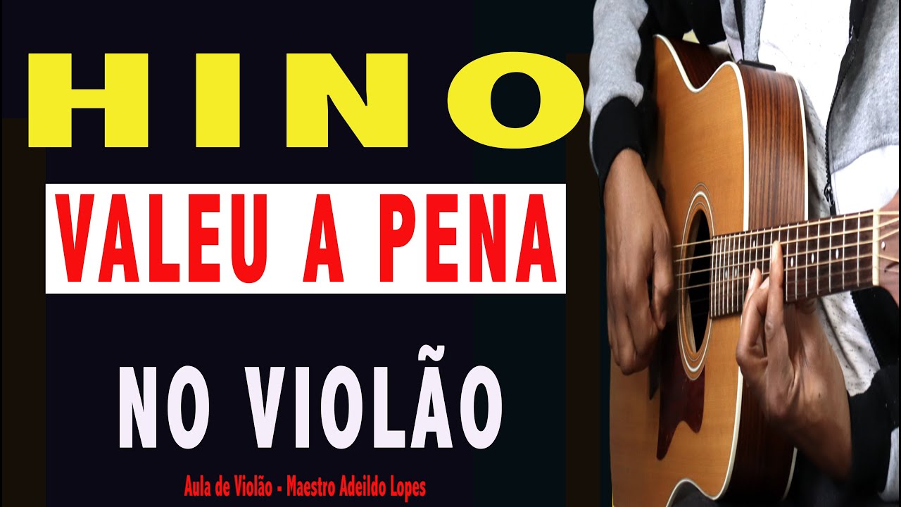 ✅JA CONHECE ESSE  LOUVOR?🎸 ESSE VALE A PENA..rsrs 🔥AULA DE VIOLÃO - Maestro Adeildo Lopes