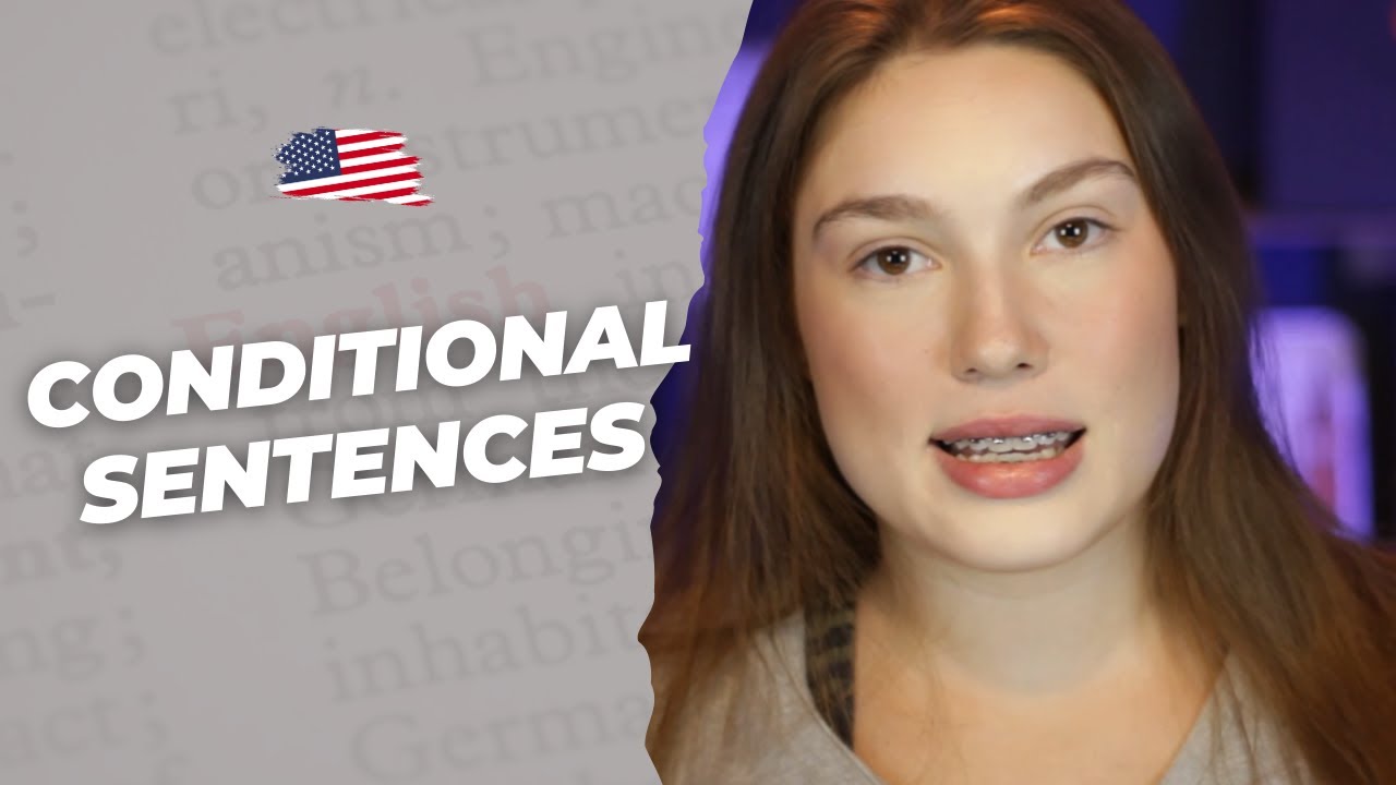 Aprenda a usar as CONDITIONAL SENTENCES do inglês