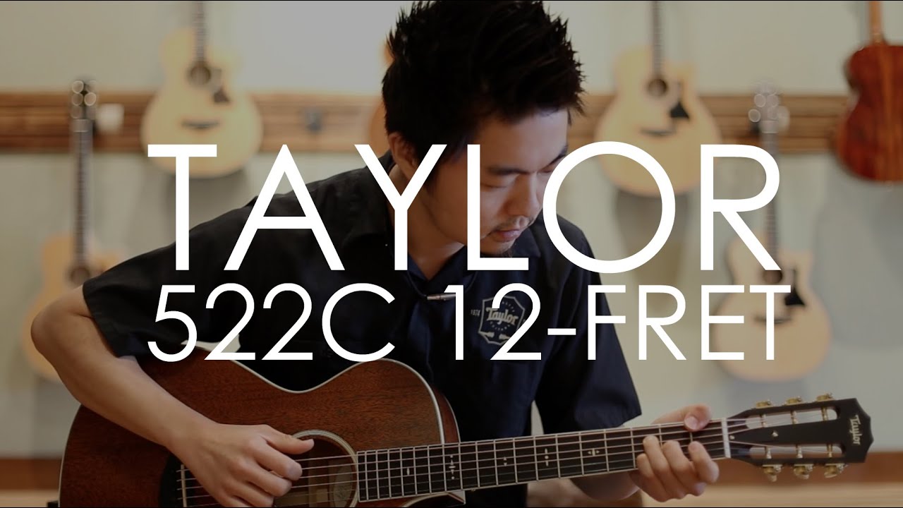Taylor 522c 12-fret