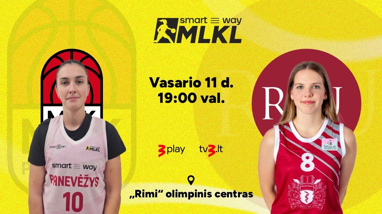 Open „Smart Way“ MLKL: MKK „Panevėžys“ – Rygos Stradinio uniersitetas