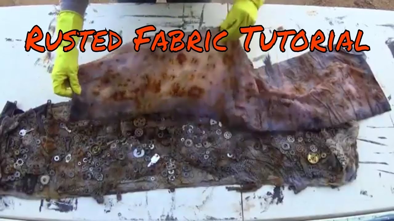 Rusted Fabric Tutorial