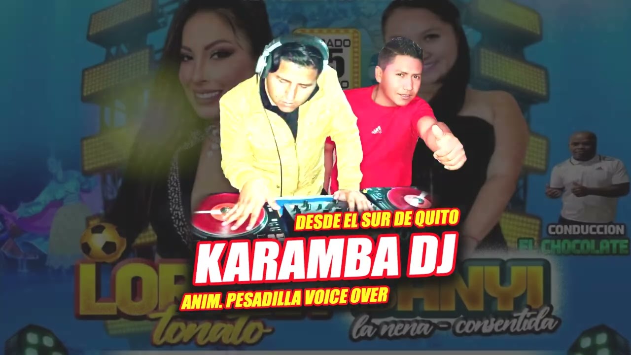 - KARAMBA DJ ANM. EL PESADILLA VOICE OVER -  CALDERON ( 15 DE MARZO )