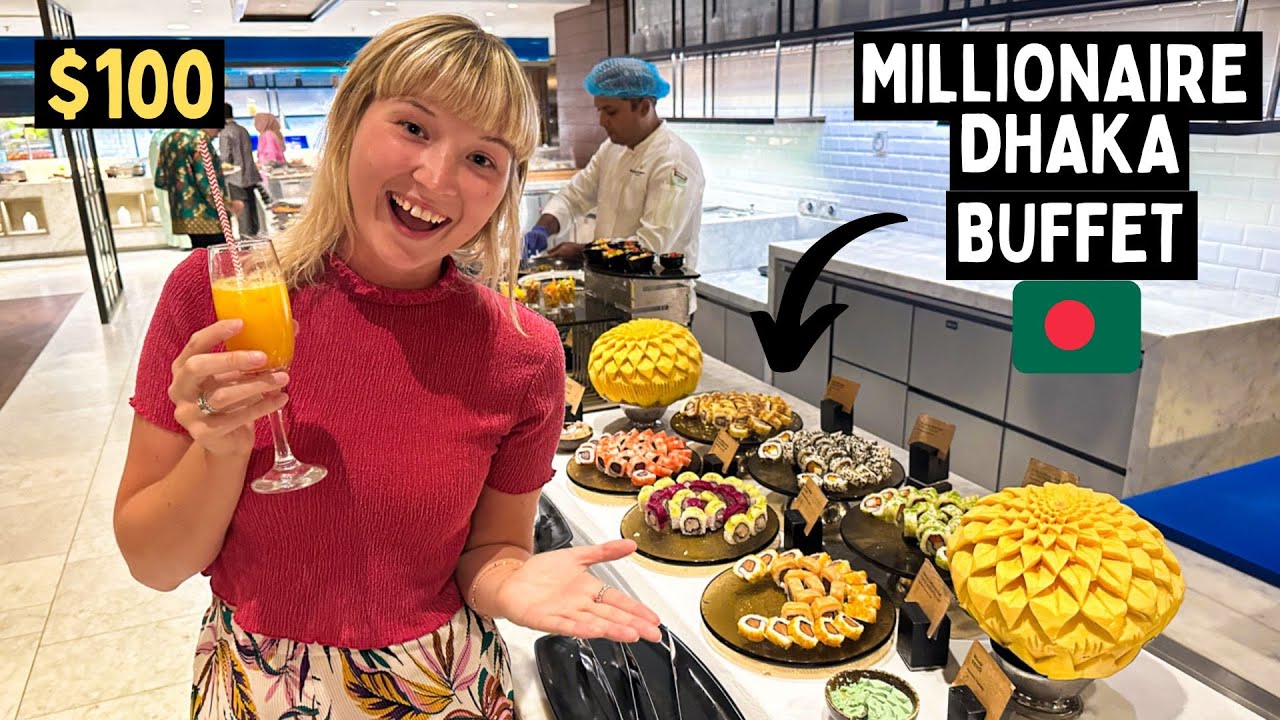 Luxury $100 Buffet Intercontinental BANGLADESH 🇧🇩 14,000 Taka Feast DHAKA