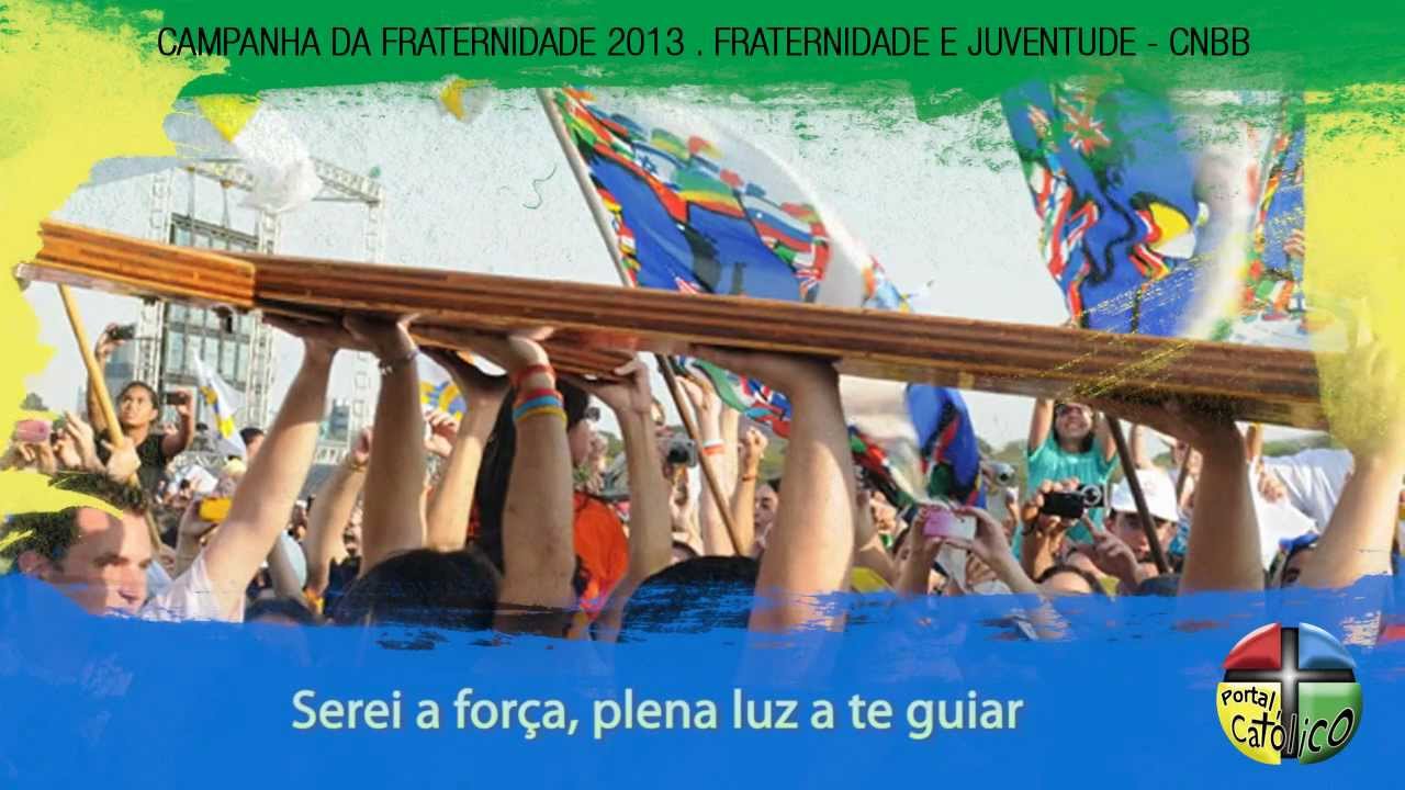 Hino Campanha da Fraternidade - 2013 - Video legendado