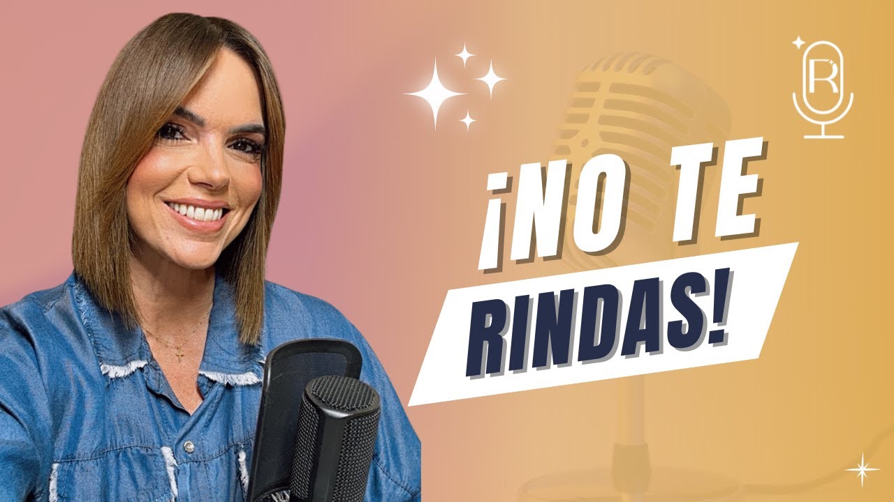 Aprende a NO rendirte |Ep.45 De Menos a Más con Rashel Díaz