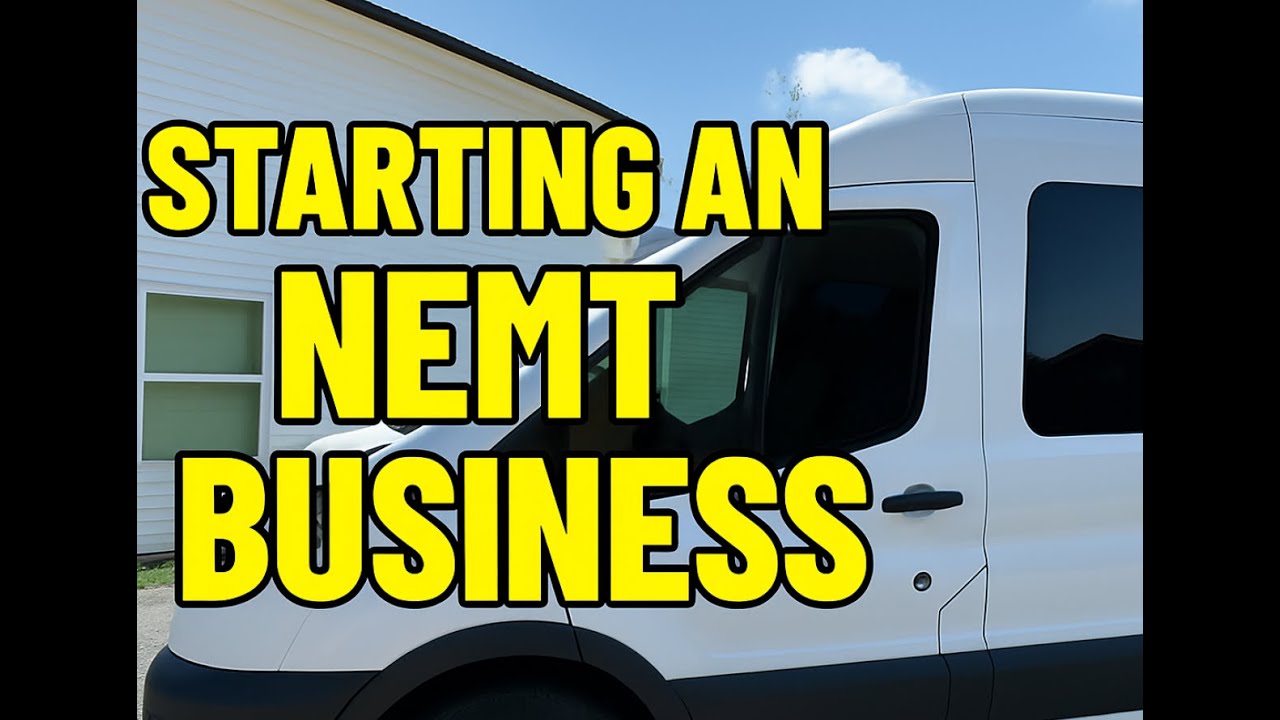 Starting a Non-Emergency Medical Transportation (NEMT) Business | Our Story & Future Plans