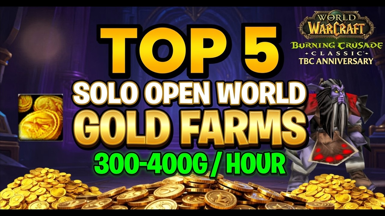 5 BEST Solo Open World Gold Farms in TBC Anniversary (300-400g/h)