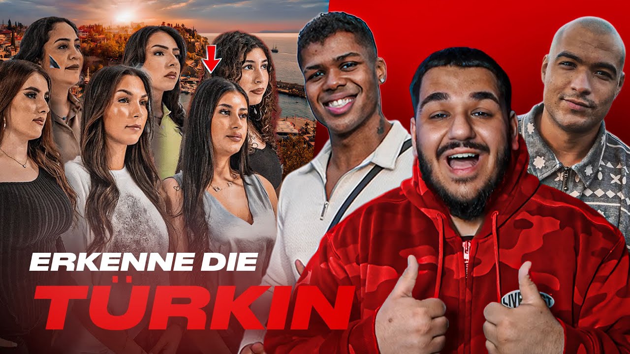 ERKENNE die TÜRKIN 😍🇹🇷 mit OGGI, Z & NAHIM SKY