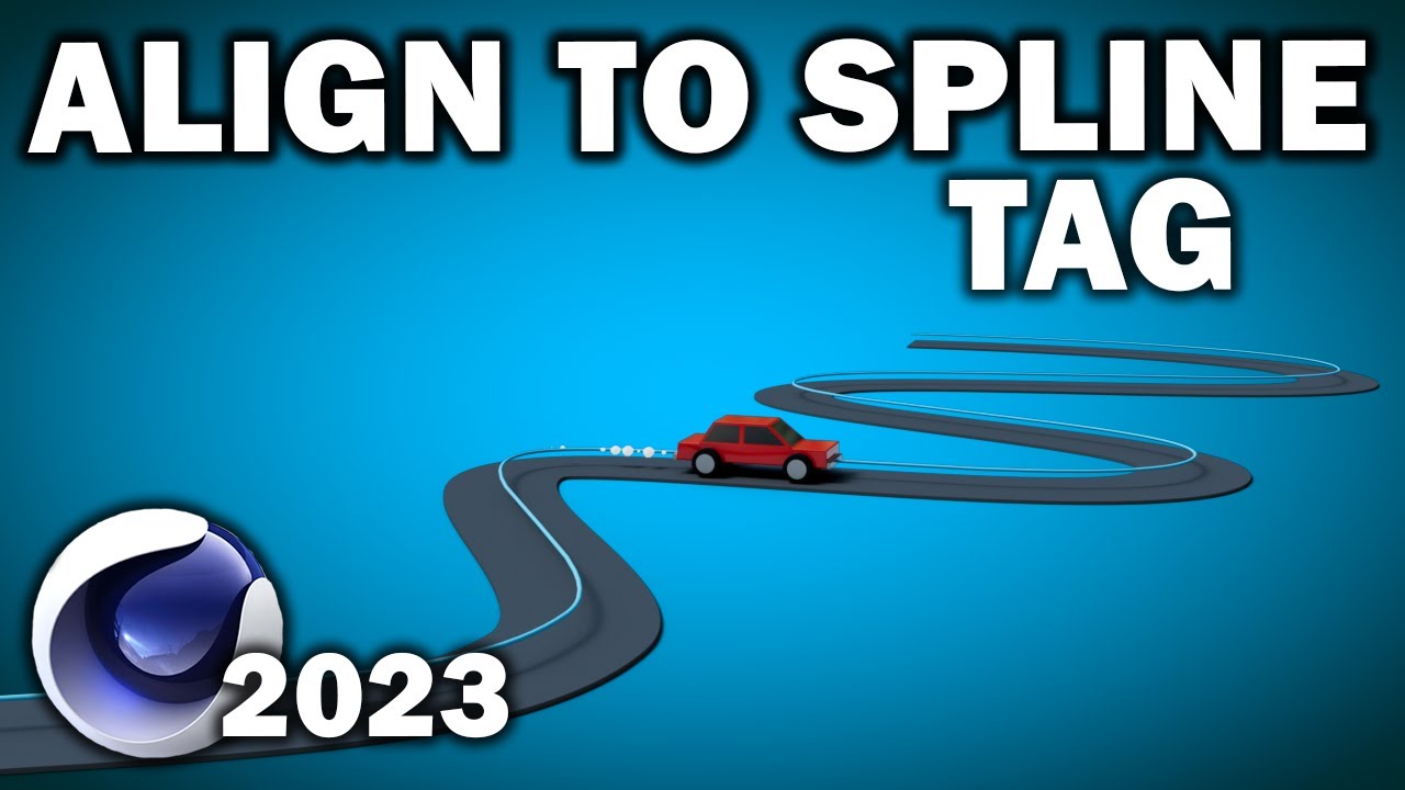Cinema 4d 2023: Align To Spline Tag