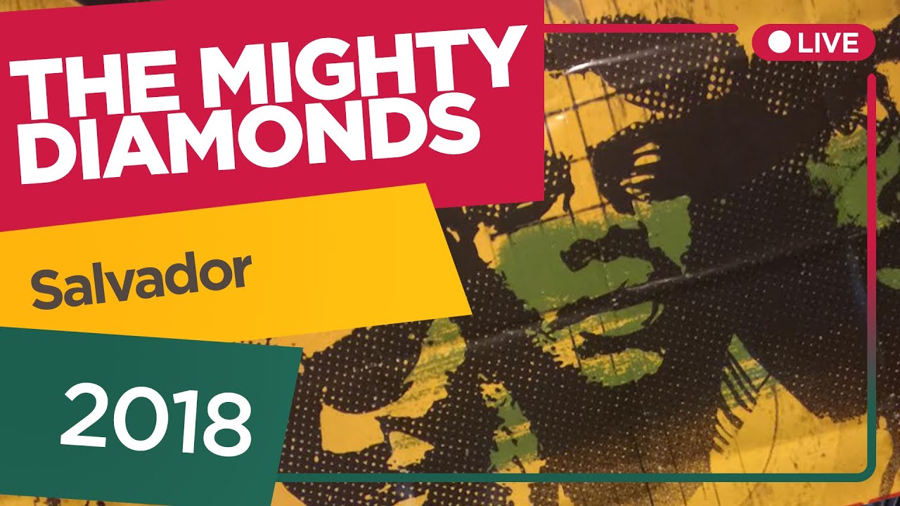 THE MIGHTY DIAMONDS - Live in Salvador, Brazil - República do Reggae Festival 2018