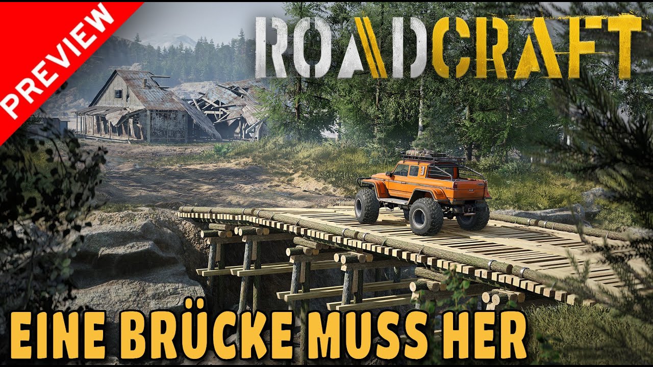 ROADCRAFT PREVIEW #04 🚧 BRÜCKENBAU | Über den Fluss 🚧 ► German Gameplay