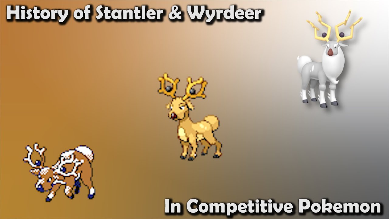 How GOOD were Stantler & Wyrdeer ACTUALLY? - History of Stantler & Wyrdeer in Competitive Pokemon