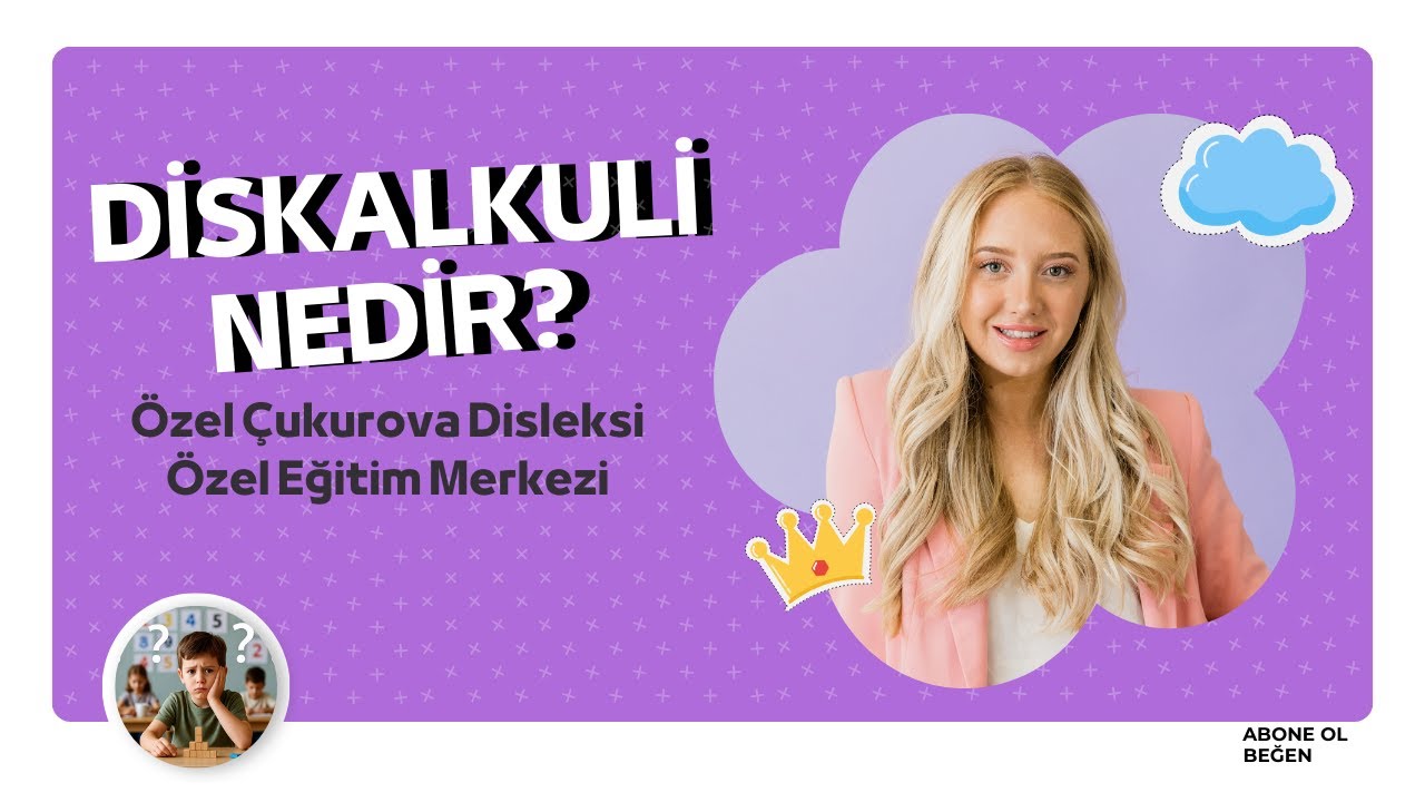 Diskalkuli İle İlgili En Temel Bilgiler