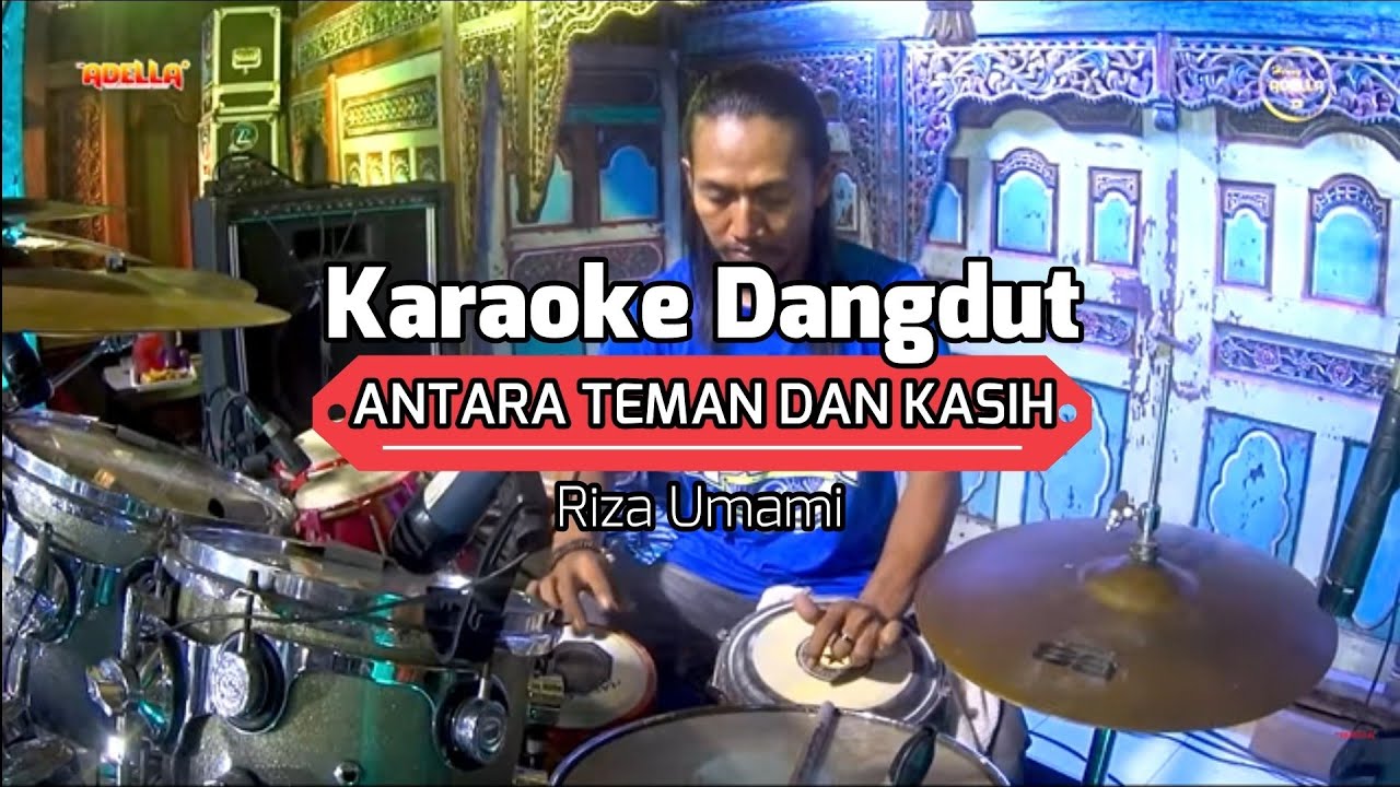 ANTARA TEMAN DAN KASIH KARAOKE NADA CEWEK Riza Umami KORG PA700