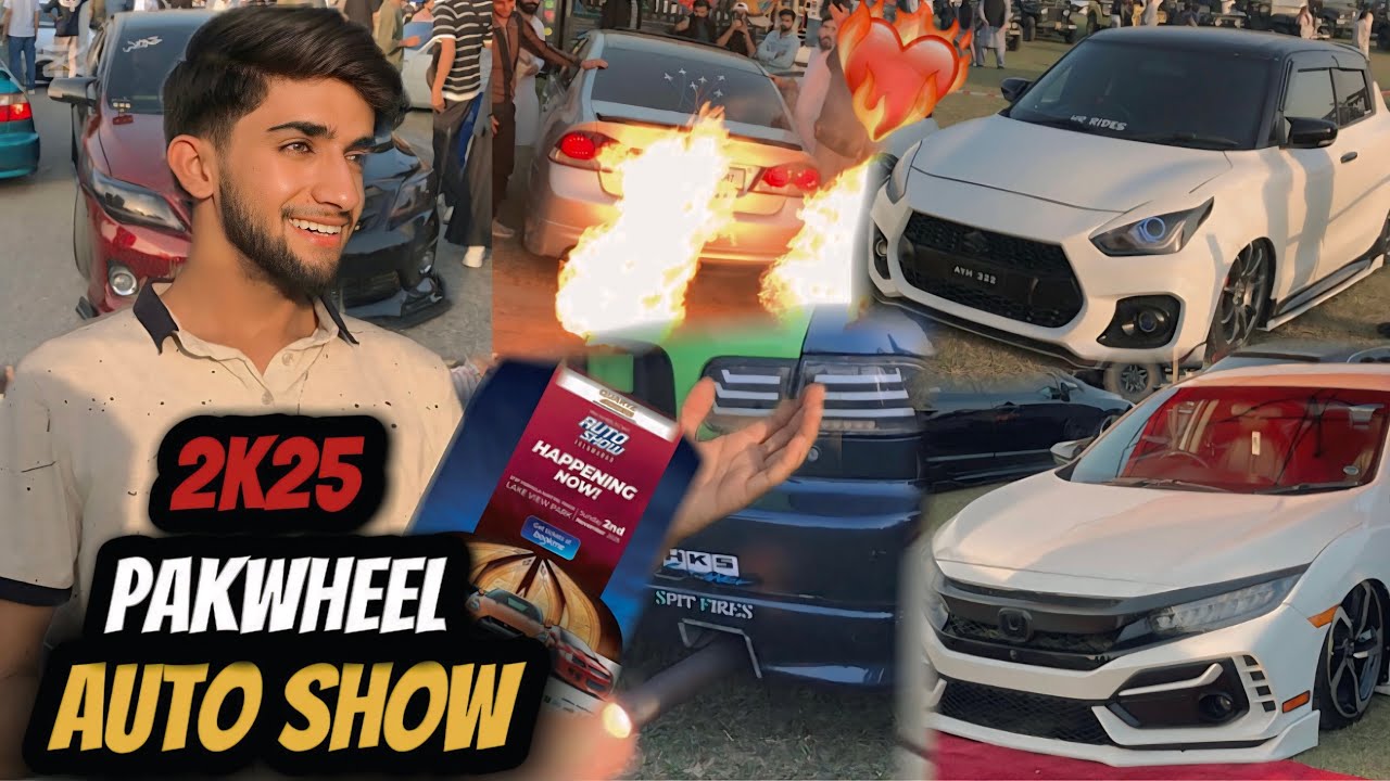 2k25 PAK WHEEL AUTO SHOW ❤️‍🔥END LEVEL PATAKY😅💣|| FaizanArshadVlogs