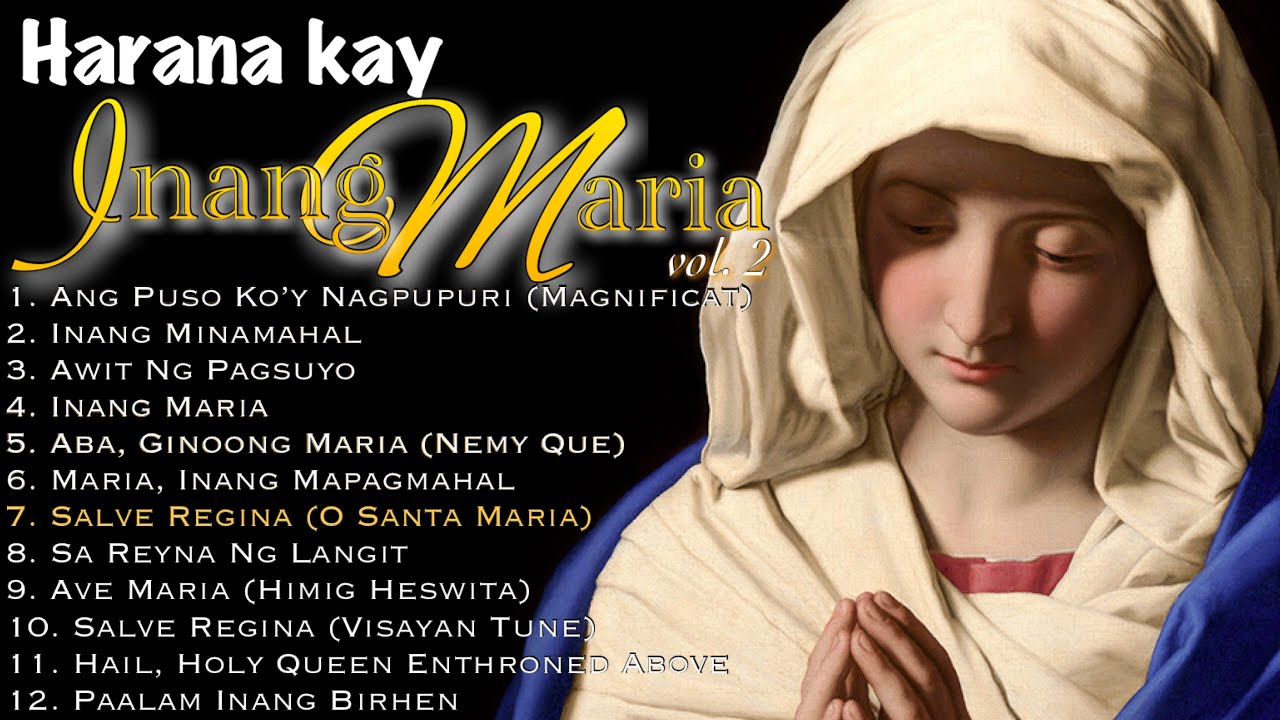Harana kay INANG MARIA vol. 2 || Marian Songs || Mama Mary