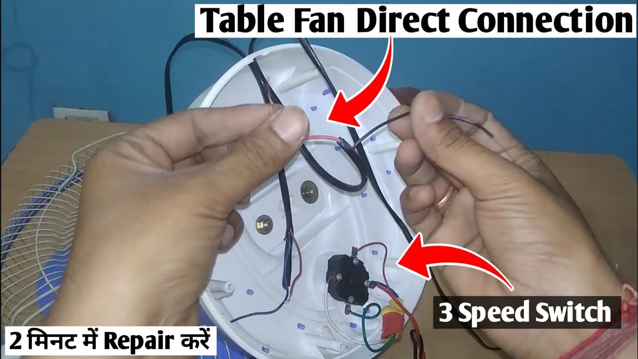 Table Fan Direct Connection || 3 Speed Switch Direct connection || Table Fan Repair