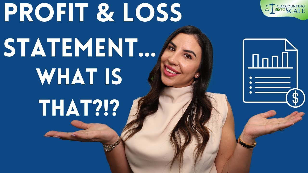 Profit and Loss Statement... Explained.