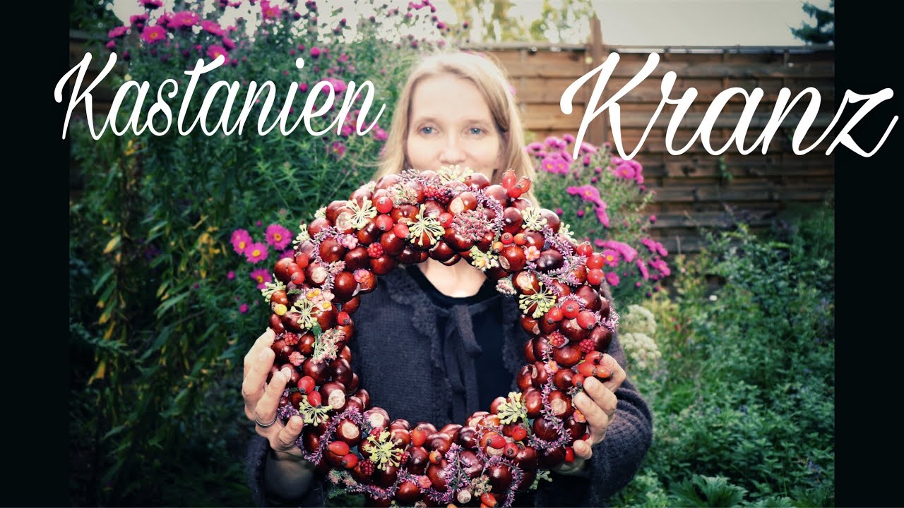 DIY-HERBSTDEKO: KASTANIENKRANZ selber machen mit den SCHÄTZEN DER NATUR