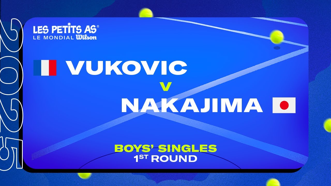 Les Petits As 2025 | Boys Singles R1 | Mario VUKOVIC vs. Kazuki NAKAJIMA