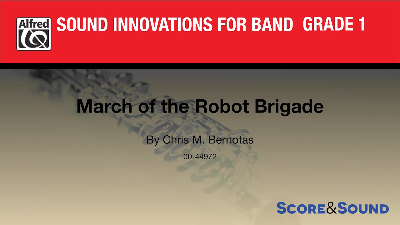 March of the Robot Brigade by Chris M. Bernotas - Score & Sound