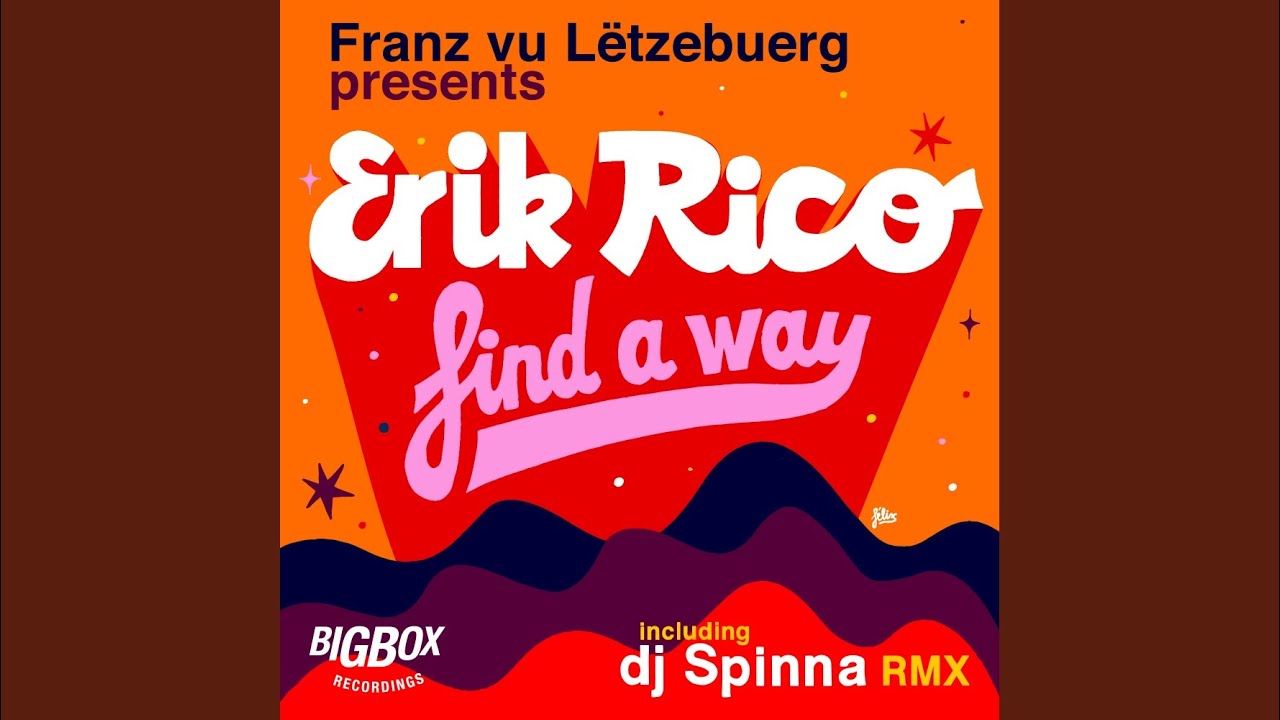 Find A Way (DJ Spinna Galactic Soul Remix)