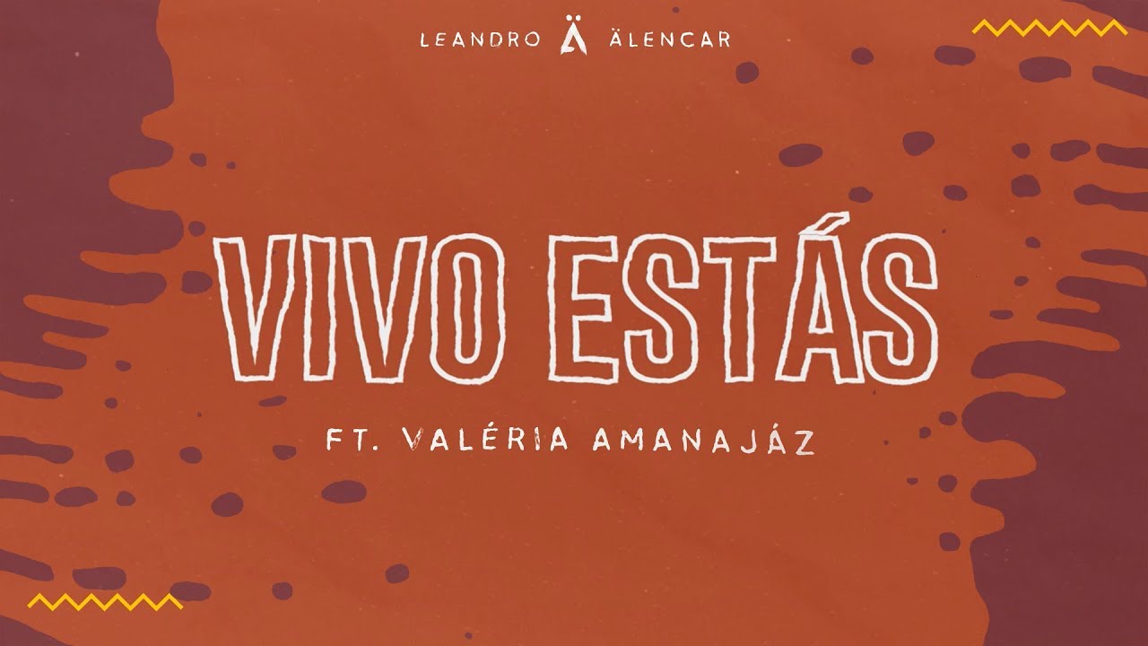 Leandro Alencar - Vivo Estás (Lyric Video) ft. Valéria Amanajáz
