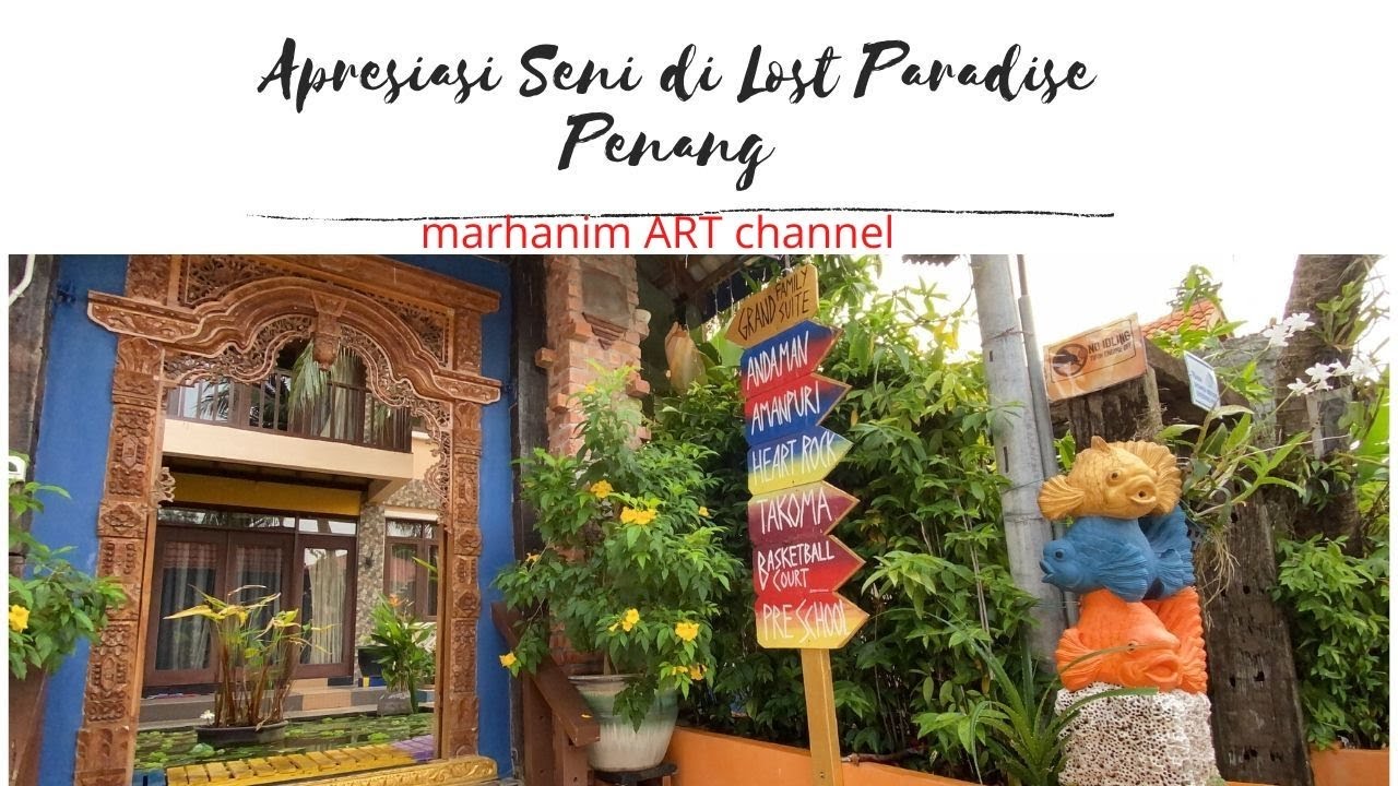 Jom Pi Penang     |    Lost Paradise Resort #penang #jalanjalan #views #malaysia