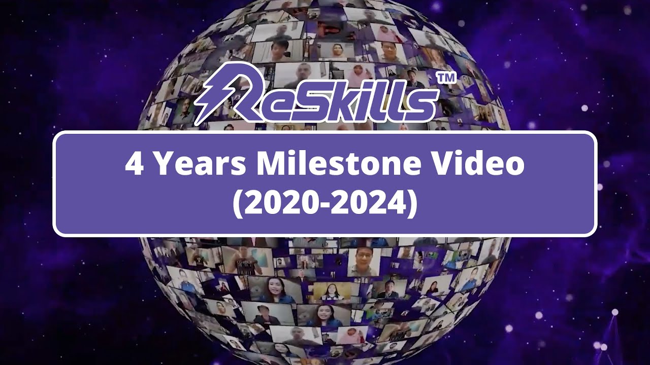 ReSkills 2020-2024 Milestone Video
