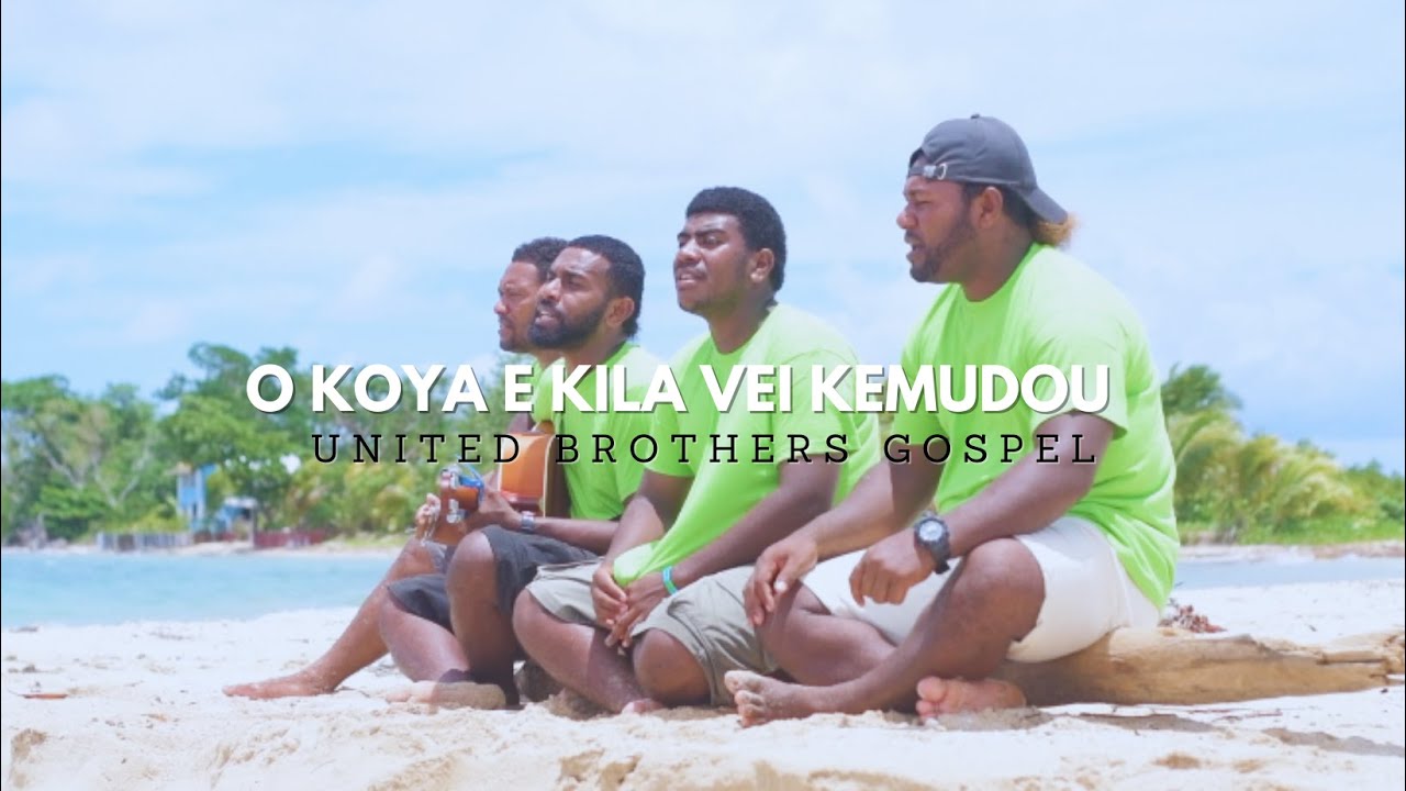 United Brothers Gospel - O Koya E Kila Vei Kemudou (Official Music Video)