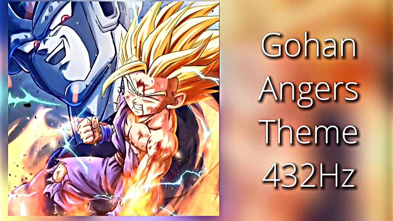 Gohan Angers Theme 432Hz
