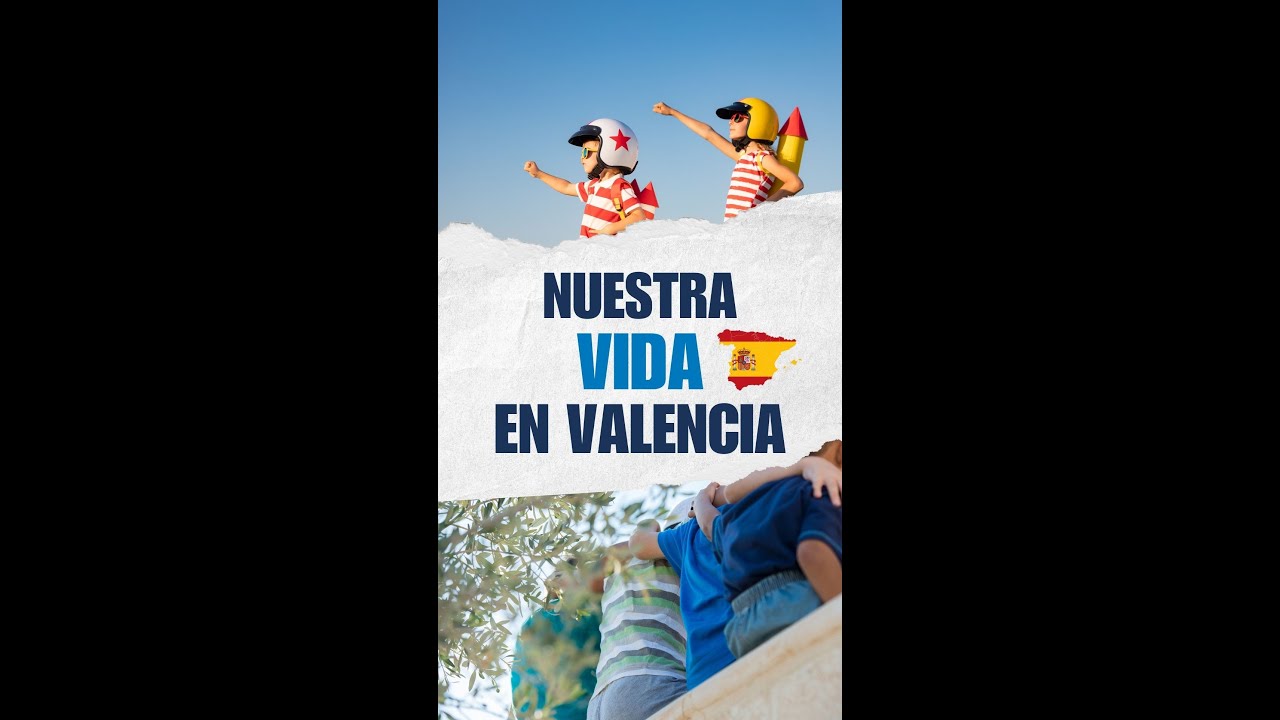 Cómo es vivir en Valencia según los niños