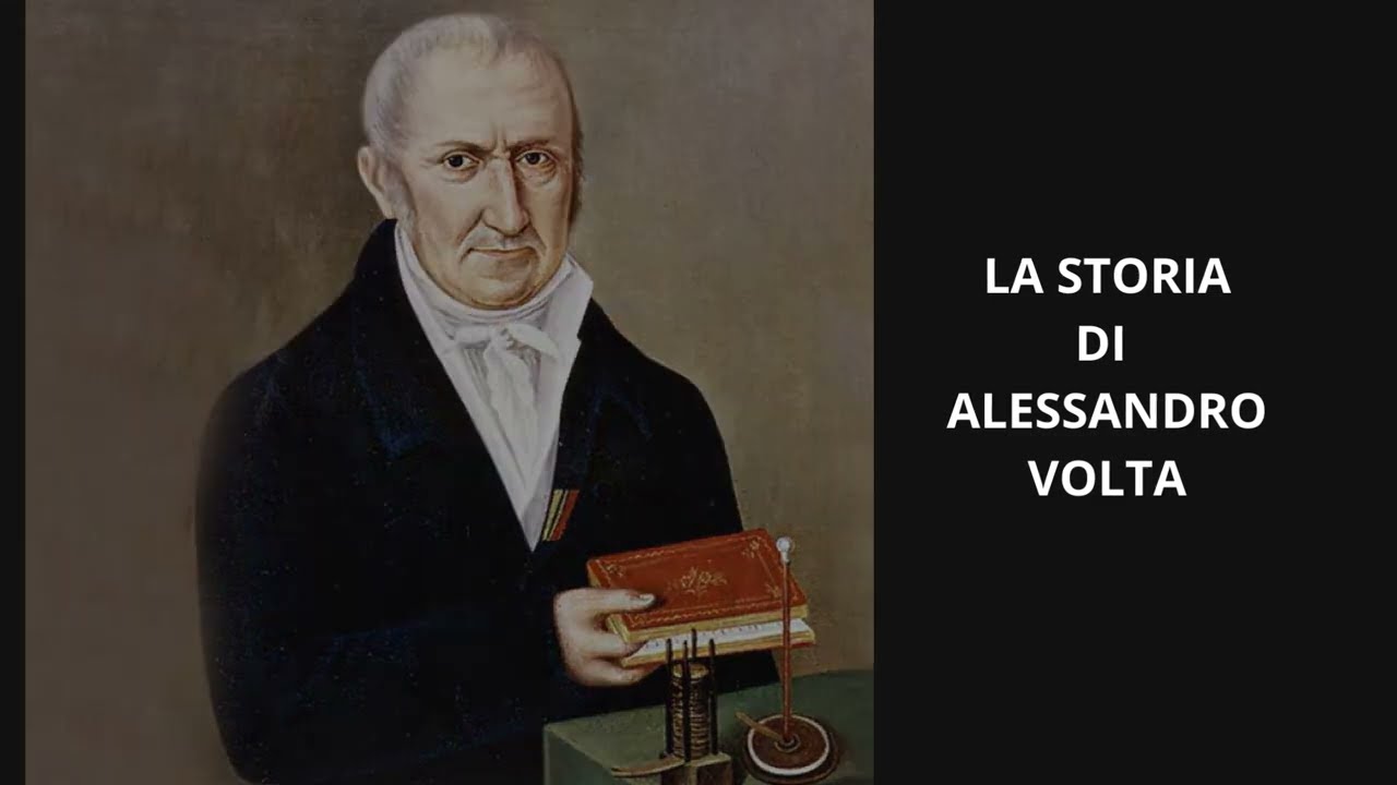 La storia di Alessandro Volta - l'inventore della PILA e del METANO