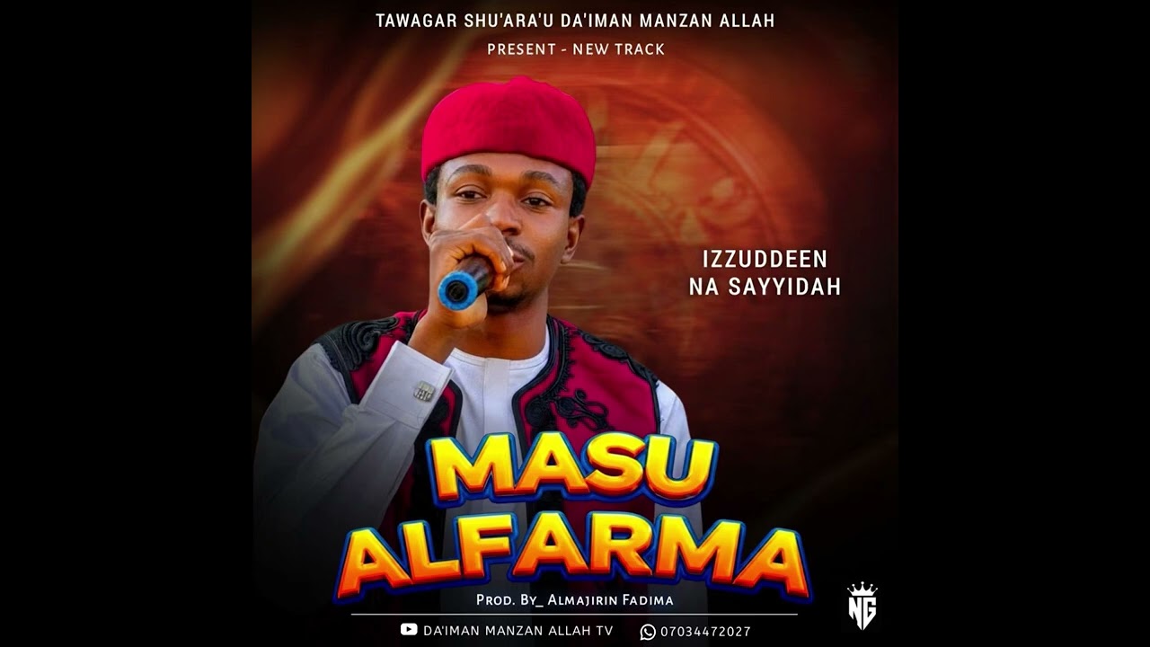 SABUWAR QASIDAR_IZZUDDEEN NA SAYIYIDA_MASU ALFARMA_2026