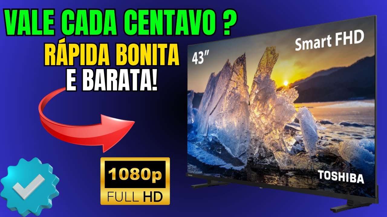 SMART TV TOSHIBA 43” VIDAA VALE A PENA EM 2025? Review COMPLETO com Testes!