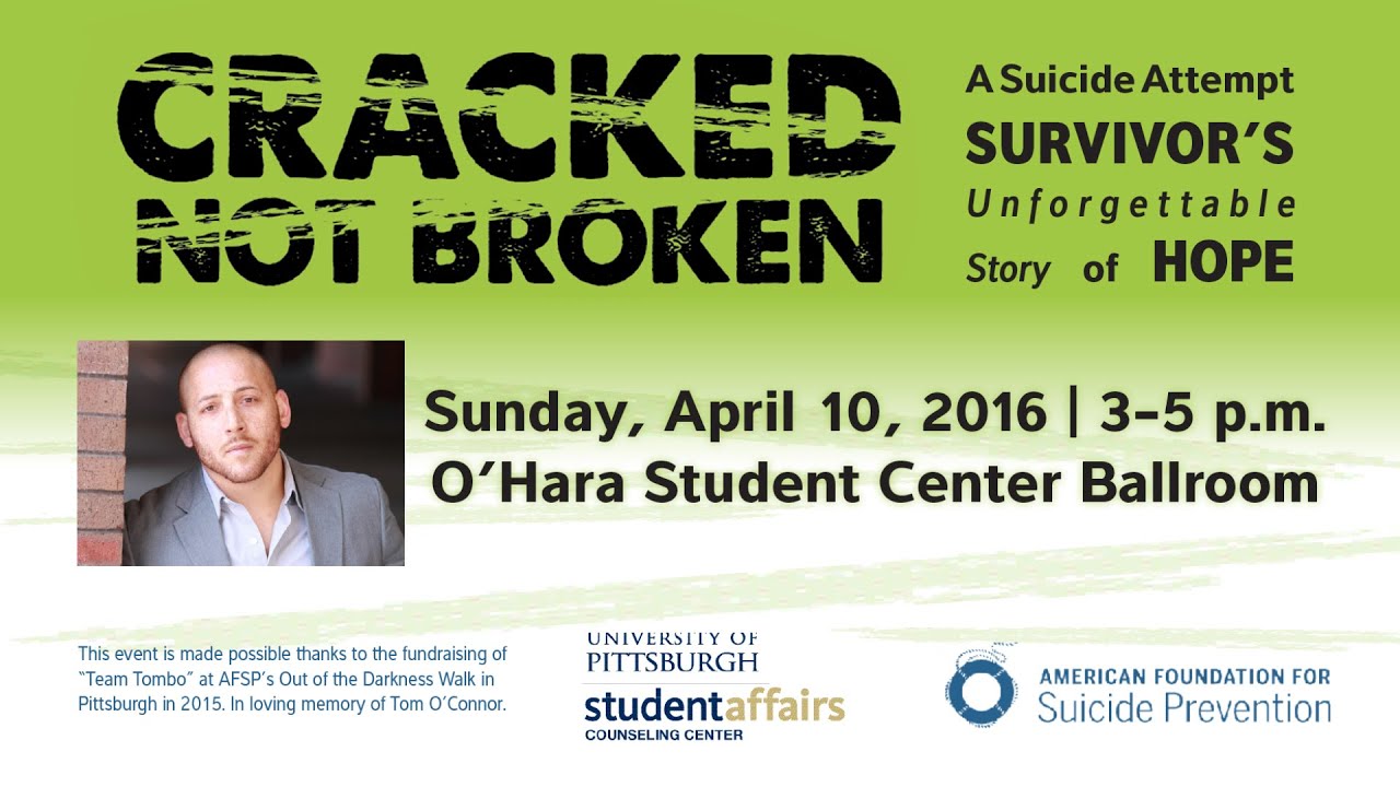 Cracked not Broken: Kevin Hines at Pitt