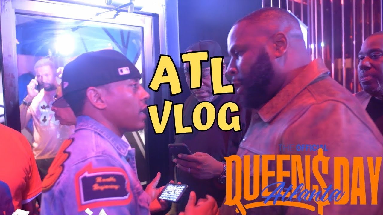 ATL Vlog/Queens Day