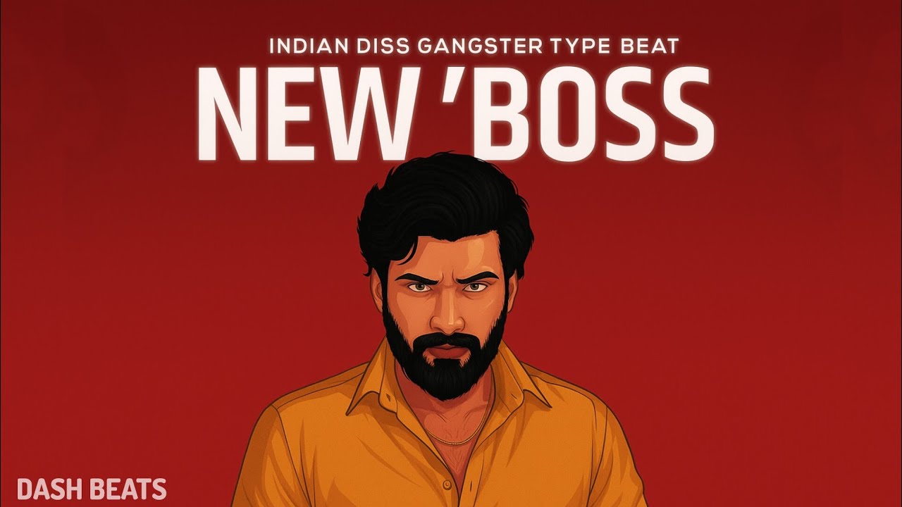 Indian Gangster Type Beat | NEW BOSS |FREESTYLE RAP TRAP BEAT | 2025 | Diss Type Beat | DASH BEATS 
