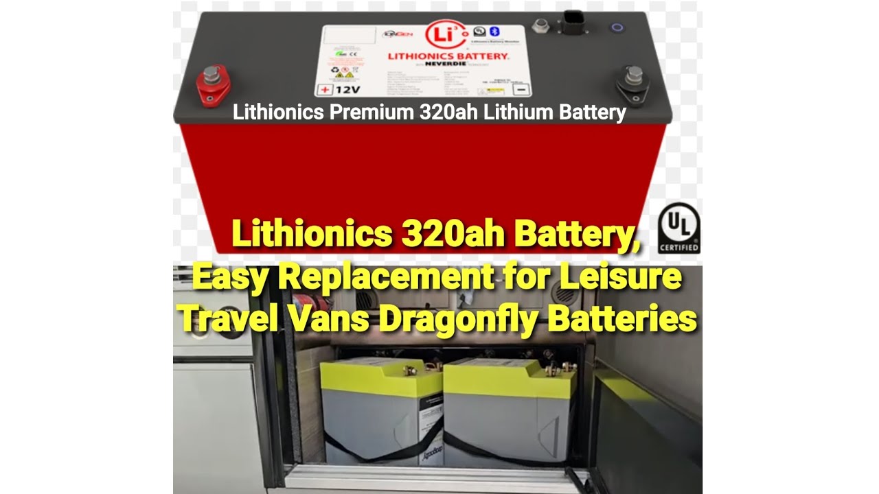 Lithionics 320ah Battery, Easy Replacement for Leisure Travel Vans Dragonfly Batteries