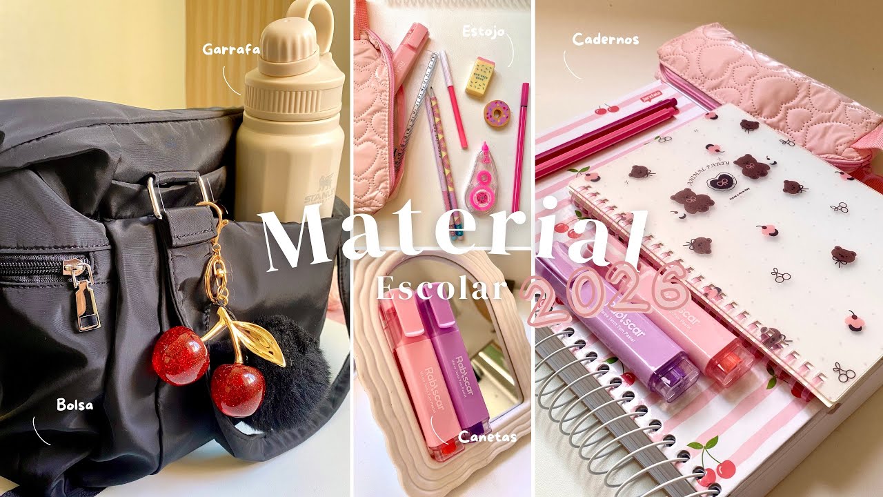 MEU MATERIAL ESCOLAR 2026 💗🎀 | Comprando e Organizando! 🍒
