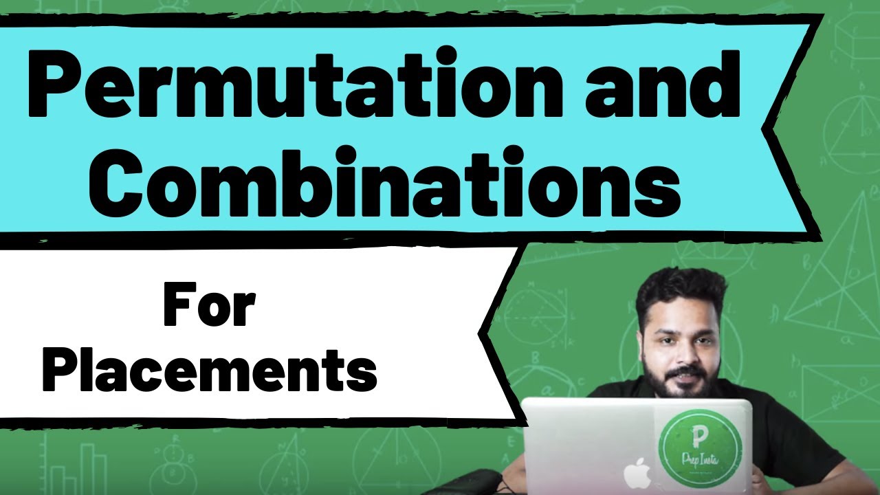 (Part 1) Permutations and Combinations (P&C) Questions for Infosys Placement Exam