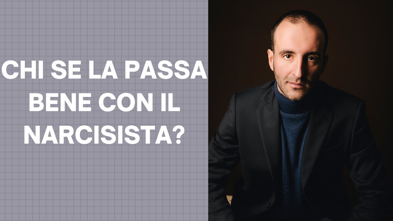CHI SE LA PASSA BENE CON IL NARCISISTA?