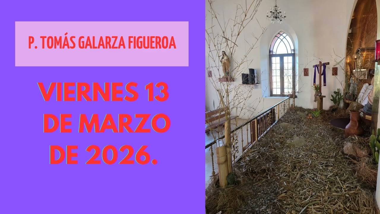 Viernes 13 de marzo de 2026. El mandamiento principal 