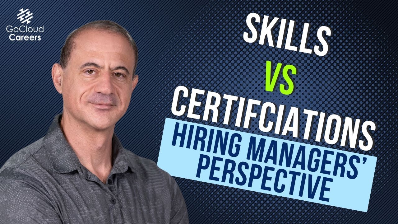 AWS Certifications vs Skills | Azure Certifications vs Skills (The Hiring Managers View)