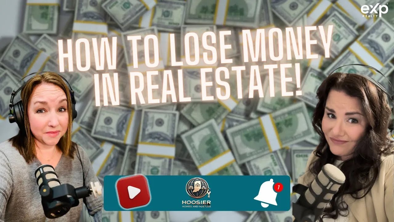 How to Lose Money in Real Estate: Our First Mistakes | Hoosier Homes & Hustles Ep. 4