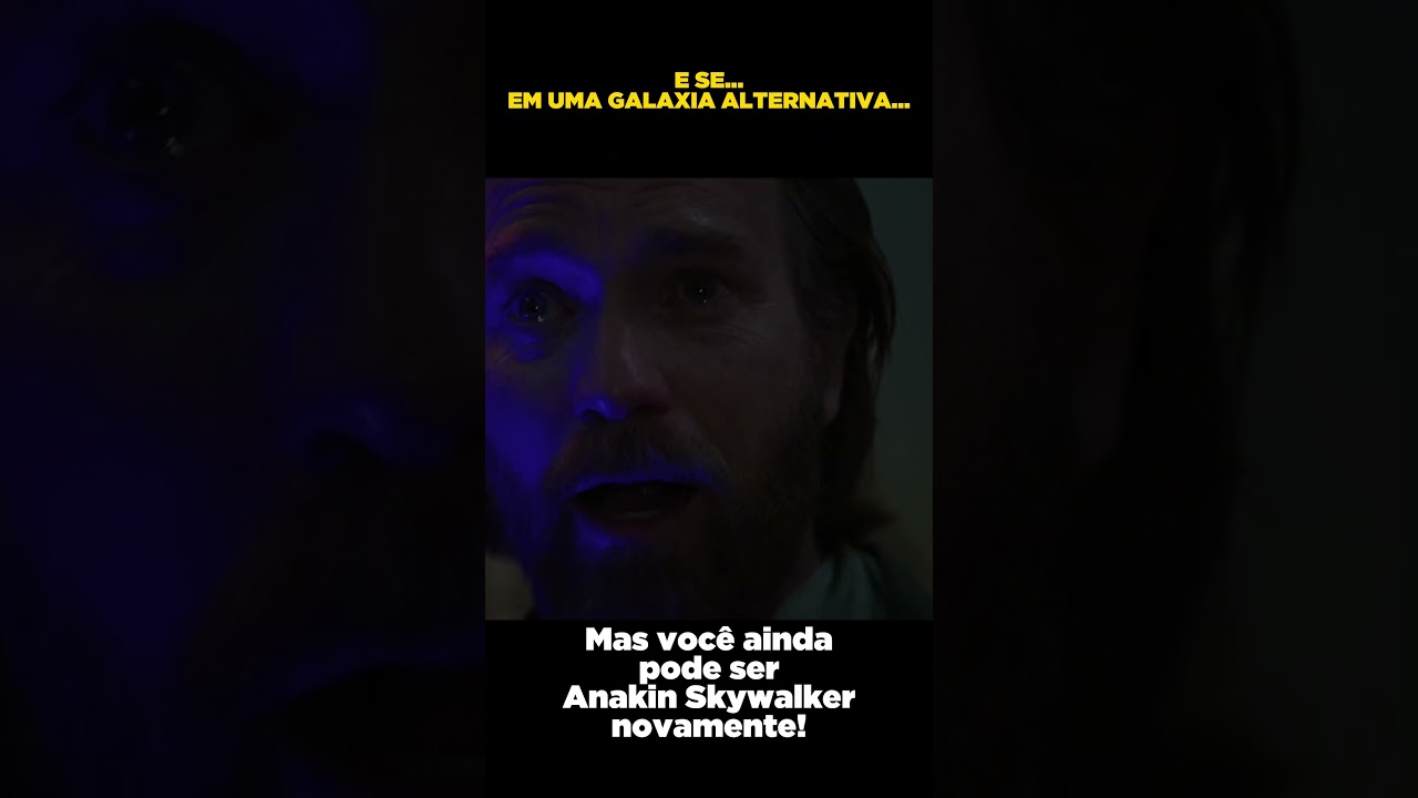 E se o OBI-WAN tivesse contado a VERDADE para o VADER?