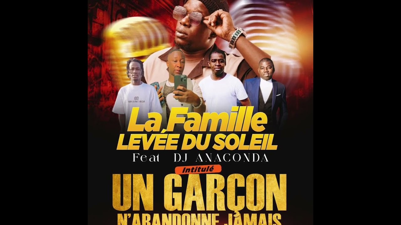 DJ ANACONDA 512 POUR LA FAMILLE LEVÉE DU SOLEIL- N’ABANDONNE JAMAIS
