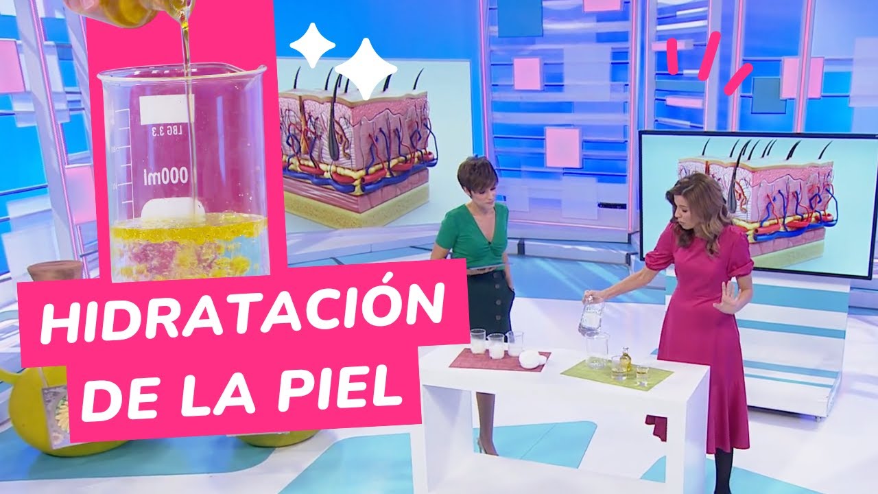 HIDRATACIÓN DE LA PIEL: todo lo que necesitas saber, explicado por la Dermatóloga Ana Molina