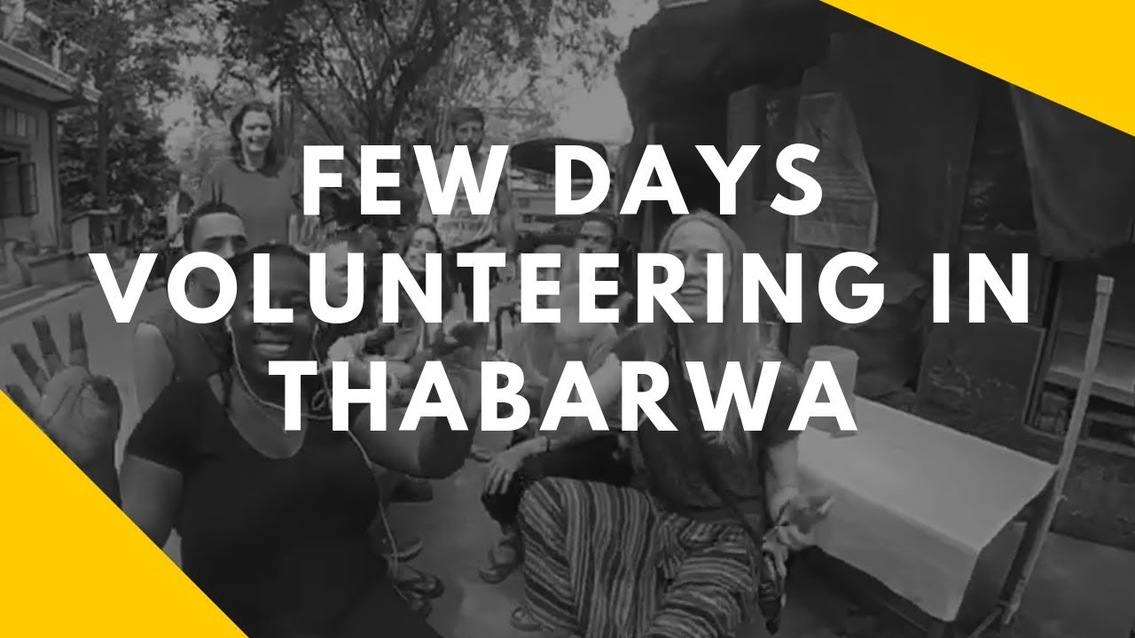 A few days volunteering in Thabarwa