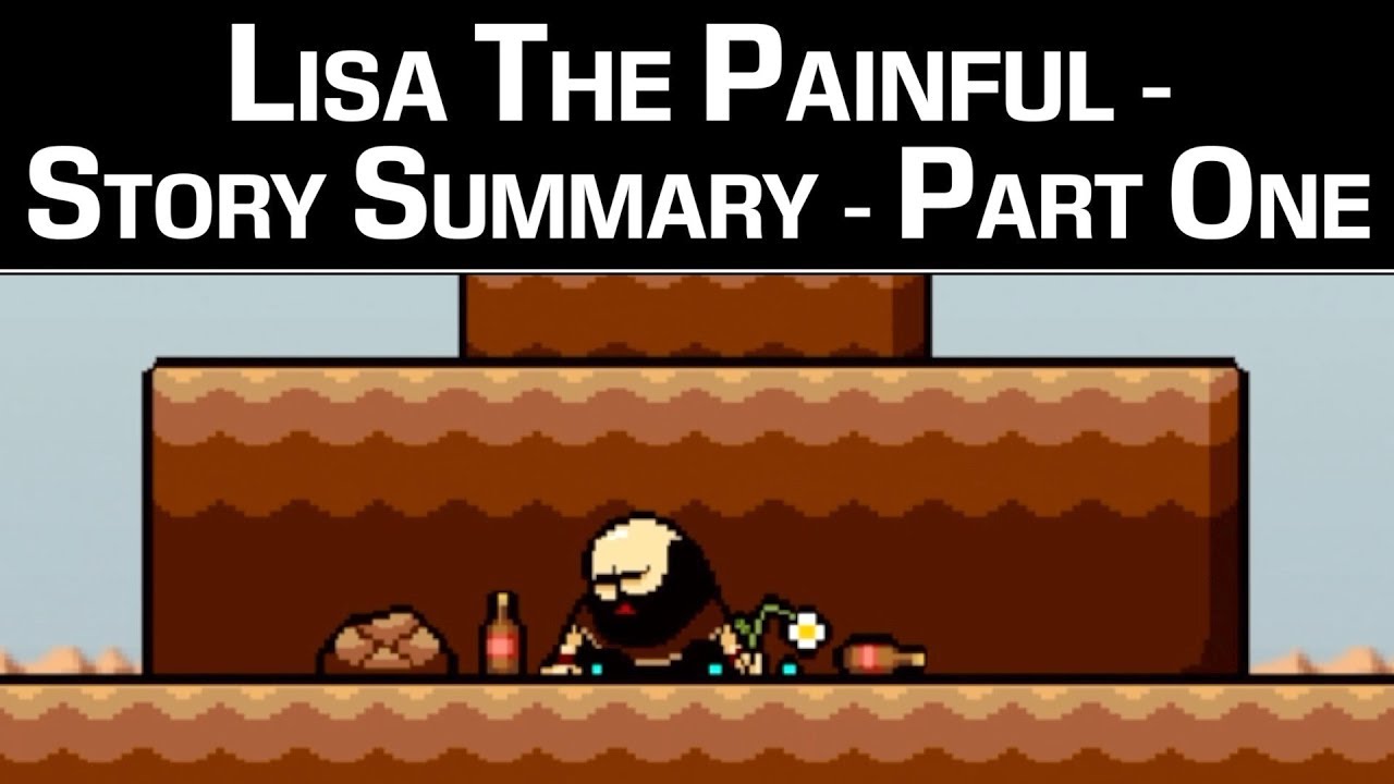 Lisa the Painful - Story Summary Part 1